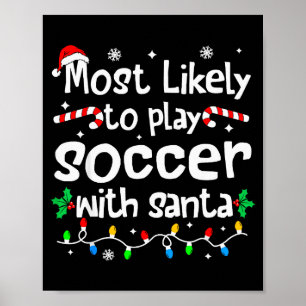 Am Wahrscheinlichsten Wird Mit Santa Weihnachten M Poster