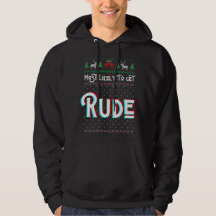 Am wahrscheinlichsten wird Rude Funny hässlich Wei Hoodie