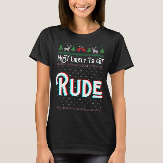 Am wahrscheinlichsten wird Rude Funny hässlich Wei T-Shirt (Vorderseite)