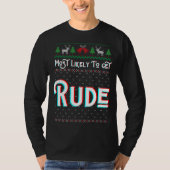Am wahrscheinlichsten wird Rude Funny hässlich Wei T-Shirt (Vorderseite)
