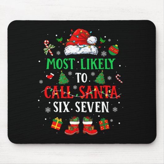 Am wahrscheinlichsten wird Santa 6 7 Lustiges Meme Mousepad (Vorne)