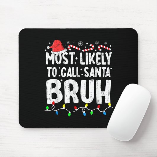 Am wahrscheinlichsten wird Santa Bruh Christmas Ma Mousepad (Mit Mouse)