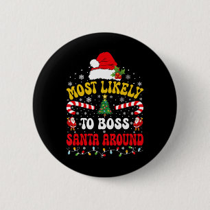 Am wahrscheinlichsten wird Santa Claus herumkomman Button