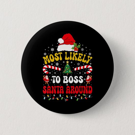 Am wahrscheinlichsten wird Santa Claus herumkomman Button (Vorderseite)
