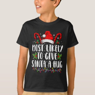 Am wahrscheinlichsten wird Santa einen umarmenden T-Shirt
