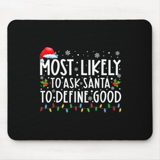 Am wahrscheinlichsten wird Santa gefragt, ein gute Mousepad (Vorne)