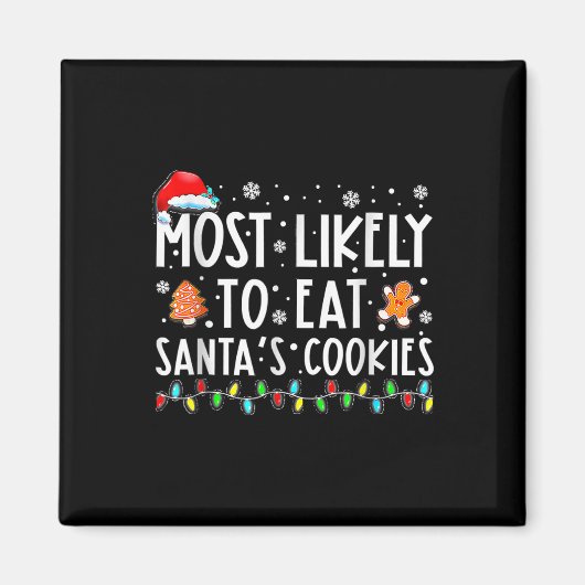 Am Wahrscheinlichsten wird Santa Kekse essen Famil Magnet (Vorne)
