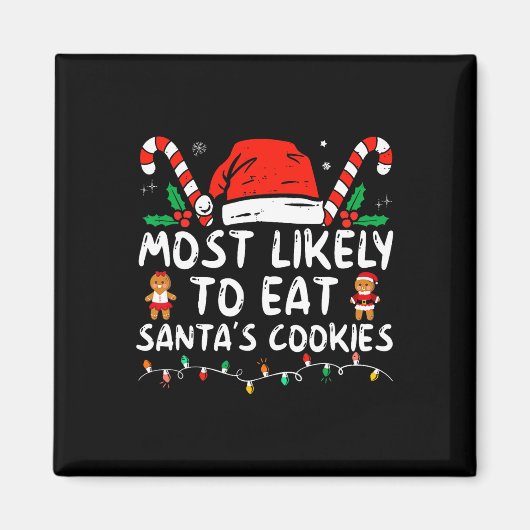 Am Wahrscheinlichsten wird Santa Kekse essen Famil Magnet (Vorne)