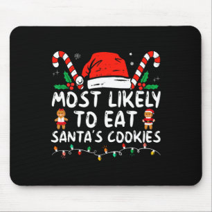 Am Wahrscheinlichsten wird Santa Kekse essen Famil Mousepad