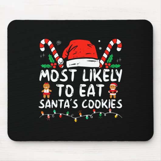 Am Wahrscheinlichsten wird Santa Kekse essen Famil Mousepad (Vorne)