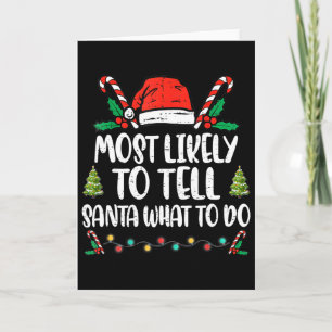 Am Wahrscheinlichsten wird Santa sagen, was er tun Karte