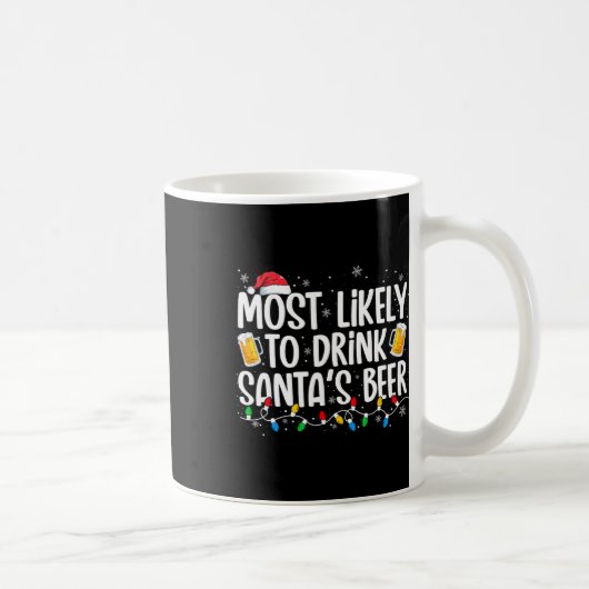Am wahrscheinlichsten wird Santa's Bier getrunken Kaffeetasse (Rechts)