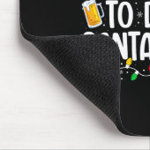 Am Wahrscheinlichsten wird Santa's Bier getrunken Mousepad (Ecke)