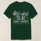 Am wahrscheinlichsten wird Santas Lieblings-Weihna T-Shirt (Design vorne)
