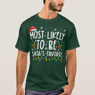Am wahrscheinlichsten wird Santas Lieblings-Weihna T-Shirt