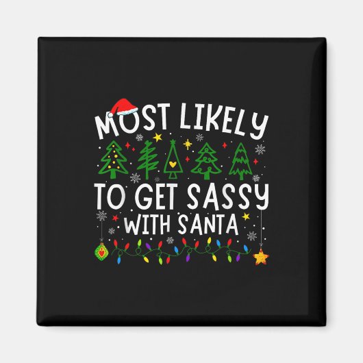 Am wahrscheinlichsten wird sie mit Santa Matching  Magnet (Vorne)