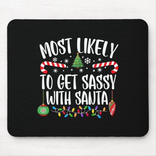 Am wahrscheinlichsten wird sie mit Santa Matching  Mousepad (Vorne)