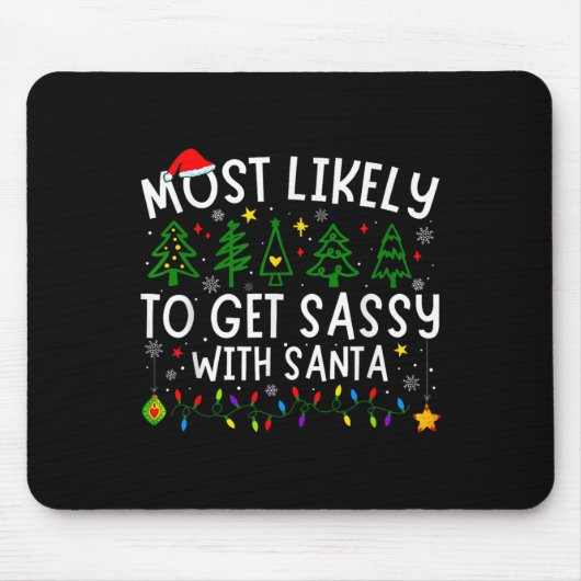 Am wahrscheinlichsten wird sie mit Santa Matching  Mousepad (Vorne)