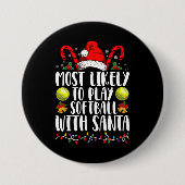 Am wahrscheinlichsten wird Softball mit der Santa  Button (Vorderseite)