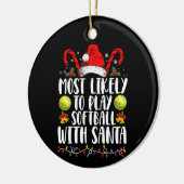 Am wahrscheinlichsten wird Softball mit der Santa  Keramik Ornament (Links)