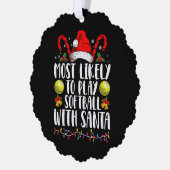 Am wahrscheinlichsten wird Softball mit der Santa  Ornament Karte (Links)