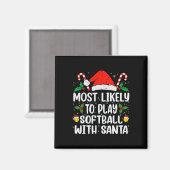 Am Wahrscheinlichsten wird Softll mit Santa Funny  Magnet (Vorderseite/Rückseite)