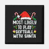 Am Wahrscheinlichsten wird Softll mit Santa Funny Magnet (Vorne)