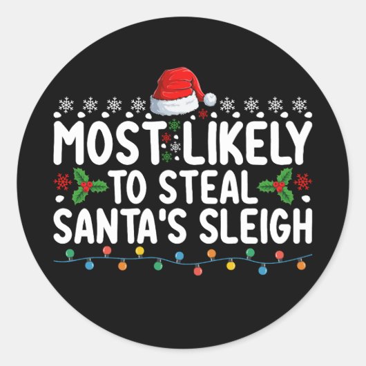 Am wahrscheinlichsten wird Weihnachten im Schlitte Runder Aufkleber (Vorderseite)