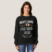 Am wahrscheinlichsten wird Weihnachten mit der Fam Sweatshirt (Vorne ganz)