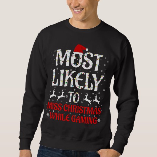 Am wahrscheinlichsten wird Weihnachten während des Sweatshirt (Vorderseite)