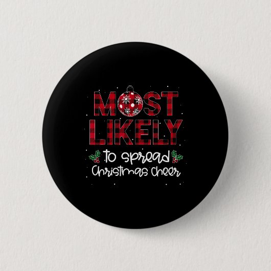 Am wahrscheinlichsten wird Weihnachts-Cheer Famili Button (Vorderseite)
