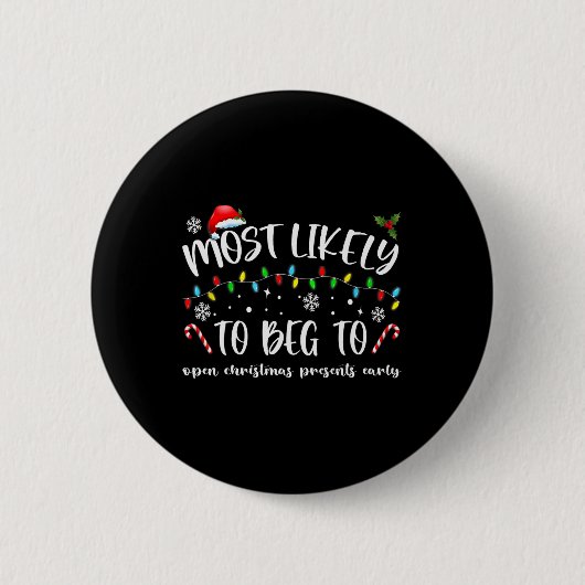 Am wahrscheinlichsten zu betteln, um Weihnachtsges Button (Vorderseite)