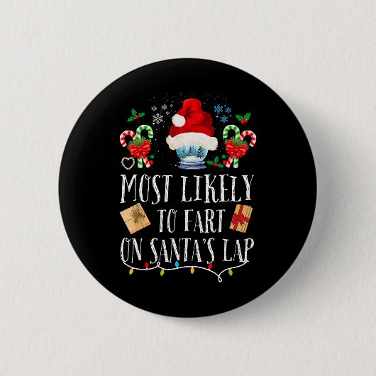 Am wahrscheinlichsten zu Furz auf Santa's Lap Fun  Button (Vorderseite)