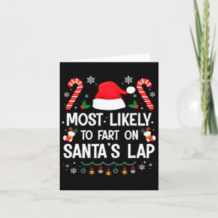 Am wahrscheinlichsten zu Furz auf Santa's Lap Fun  Karte
