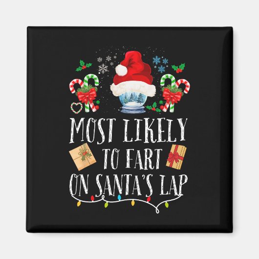 Am wahrscheinlichsten zu Furz auf Santa's Lap Fun  Magnet (Vorne)