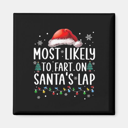 Am wahrscheinlichsten zu Furz auf Santa's Lap Fun Magnet (Vorne)