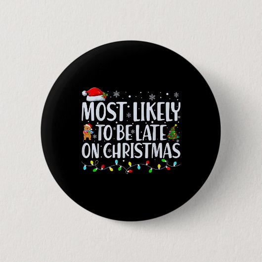 Am wahrscheinlichsten zu spät für Weihnachten Fami Button (Vorderseite)