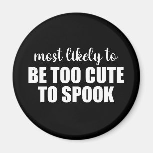 Am wahrscheinlichsten zu süß, um Halloween zu ersc Magnet