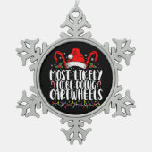 Am wahrscheinlichsten zu tun Cartwheels Matching X Schneeflocken Zinn-Ornament (Vorderseite)