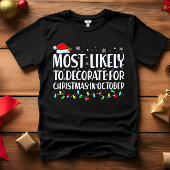 Am wahrscheinlichsten zu Weihnachten im OKTOBER de T-Shirt