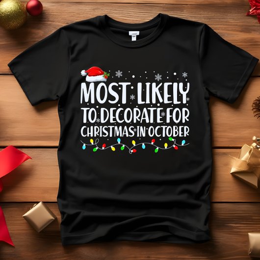 Am wahrscheinlichsten zu Weihnachten im OKTOBER de T-Shirt