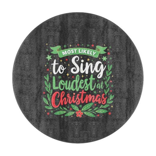 Am wahrscheinlichsten zu Weihnachten laut zu singe Schneidebrett (Vorderseite)