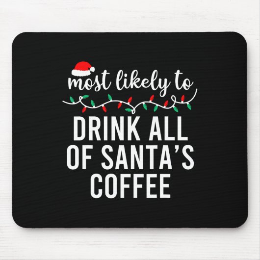 Am wahrscheinlichsten zu Weihnachten Matching Fami Mousepad (Vorne)