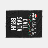 Am wahrscheinlichsten zu Weihnachten Shirt Matchin Fleecedecke (Vorderseite (Horizontal))