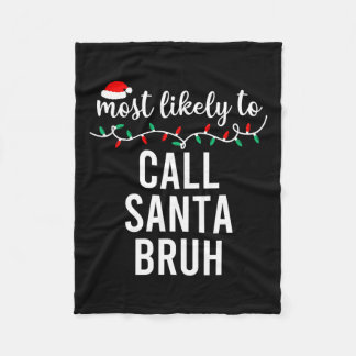 Am wahrscheinlichsten zu Weihnachten Shirt Matchin Fleecedecke