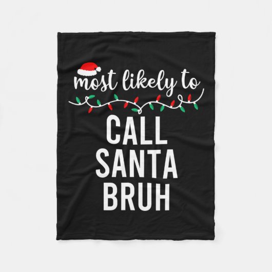 Am wahrscheinlichsten zu Weihnachten Shirt Matchin Fleecedecke (Vorderseite)