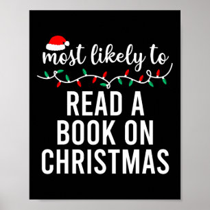 Am wahrscheinlichsten zu Weihnachten Shirt Matchin Poster