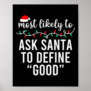 Am wahrscheinlichsten zu Weihnachten Shirt Matchin Poster