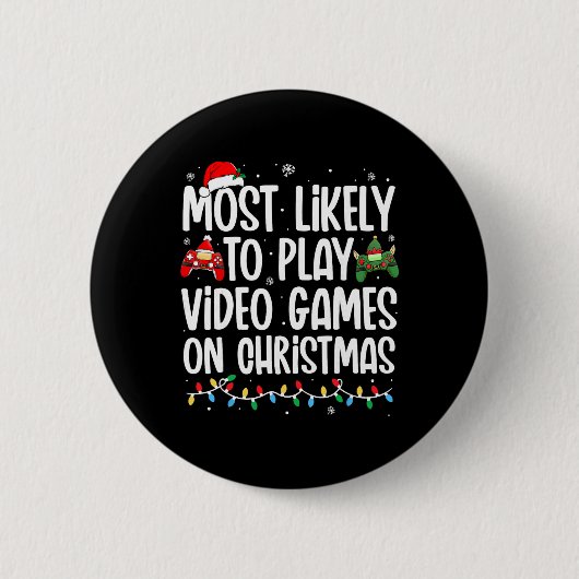 Am Wahrscheinlichsten Zu Weihnachten Videospiele S Button (Vorderseite)