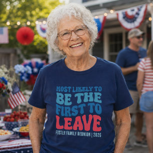Am wahrscheinlichsten zuerst zu gehen Benutzerdefi T-Shirt